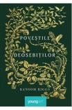 Povestile deosebitilor - Ransom Riggs - Editura Arthur
