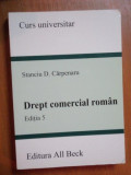 DREPT COMERCIAL ROMAN , ED. a V a de STANCIU D. CARPENARU , 2004 *PREZINTA SUBLINIERI IN TEXT CU PIXUL