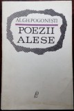 Cumpara ieftin AL. GH. POGONESTI - POEZII ALESE (EPL, 1968) [pref. ALEXANDRU SAHIGHIAN/940 ex.]