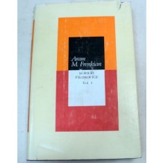 SCRIERI FILOSOFICE-ARAM M. FRENKIAN VOL 1 1988