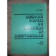Despre copiii cu abateri in dezvoltare T.A. VLASOVA , M.S. PEVZNER