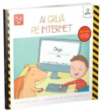 Cumpara ieftin Ai grija pe internet/Bridget Heos