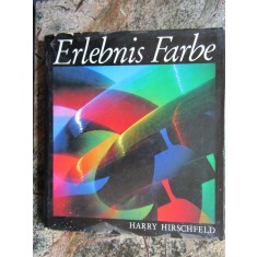 Erlebnis Farbe Harry Hirschfeld