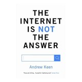 Internet Is Not the Answer