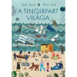 A tengerpart vil&aacute;ga - Martin Haake