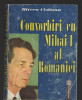 C9844 - CONVORBIRI CU MIHAI I AL ROMANIEI - MIRCEA CIOBANU, Humanitas