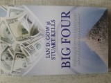 Ian D. Gow, Stuart Kells - Big Four. Profesioniștii de care depinde soarta celor mai mari companii din lume