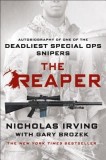 The Reaper: Autobiography of One of the Deadliest Special Ops Snipers