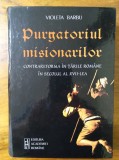 Purgatoriul misionarilor / Violeta Barbu