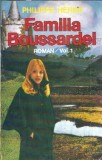 Familia Boussardel volum 1 Philippe Heriat editura Cucuteni 1994 literatura clasica editie veche carte coperta cartonata