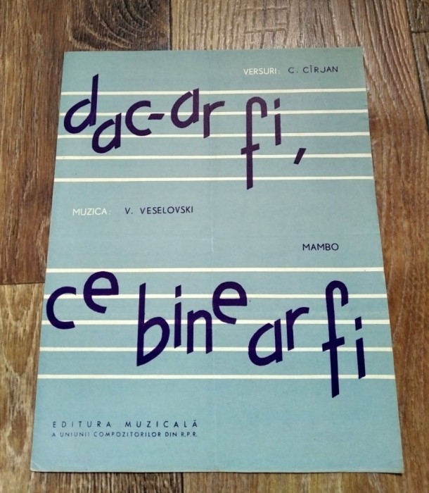 DD- Daca-ar fi, ce bine ar fi, partitura, Mambo, C. Cirjan, V. Veselovski, RPR