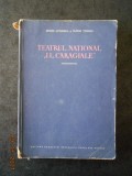 SIMION ALTERESCU - TEATRUL NATIONAL I. L. CARAGIALE. MONOGRAFIE 1852-1952