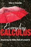 Everyday Calculus: Discovering the Hidden Math (English Book) - Explore Math in Daily Life