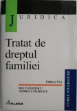 Tratat Dreptul Familiei - Ion P. Filipescu, Andrei I. Filipescu - Editura Necunoscută