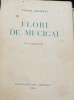 TUDOR ARGHEZI FLORI DE MUCIGAI,1931 EDITIA I