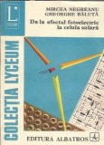 De la efectul fotoelectric la celula solara - Gheorghe Baluta, Mircea Negreanu