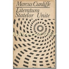 Literatura Statelor Unite - Marcus Cunliffe