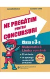 Ne pregatim pentru concursuri - Clasa 3 - Daniela Dulica, Camelia Sima