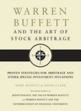 Warren Buffett and the Art of Stock Arbitrage: Proven Strategies for Arbitrage and Other Special Investment Situations