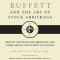 Warren Buffett and the Art of Stock Arbitrage: Proven Strategies for Arbitrage and Other Special Investment Situations