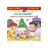 Leo și Leopold sărbătoresc Crăciunul la grădiniță, Casa