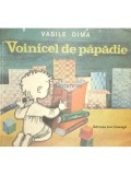 Vasile Dima - Voinicel de papadie (Editia: 1982)