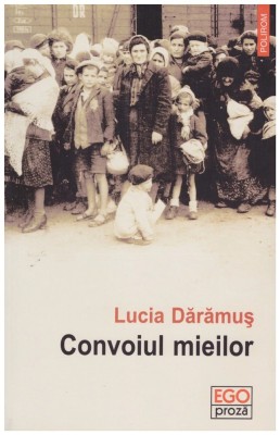 Promo Convoiul mieilor - Paperback brosat - Lucia Dărămuş - Polirom T13 iudaica foto