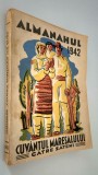 Carte veche Cuvantul Maresalului catre sateni Almanahul 1942