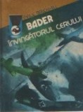Bader invingatorul cerului