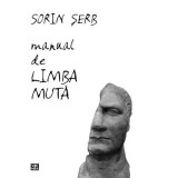 Manual de limba muta | Sorin Serb, 2020