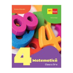 Matematica Clasa a IV-a Mariana Mogos