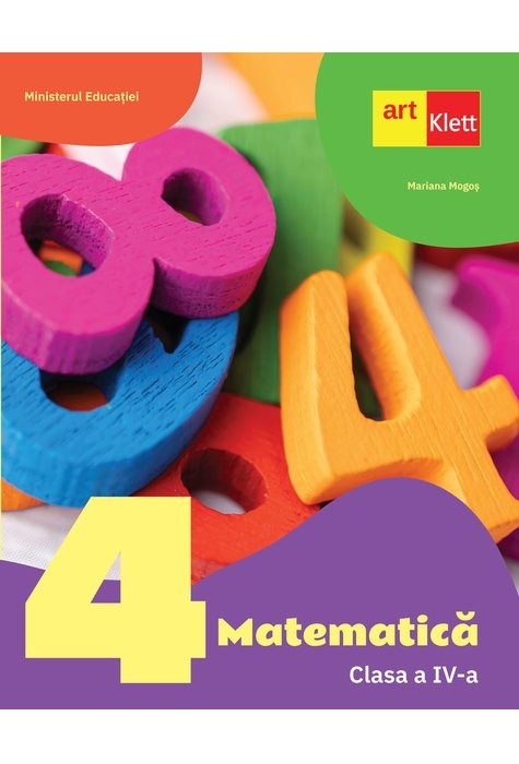 Matematica Clasa a IV-a Mariana Mogos