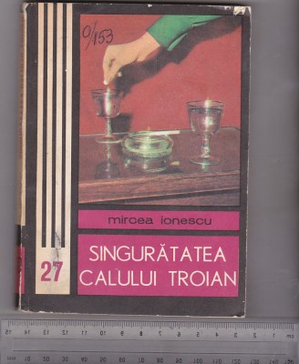 bnk ant Mircea Ionescu - Singuratatea calului troian foto