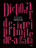 Dic&Aring;&pound;ionar de idei primite de-a gata - Hardcover - Gustave Flaubert - Art