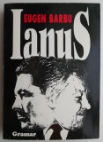 Ianus &ndash; Eugen Barbu