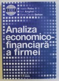 ANALIZA ECONOMICO - FINANCIARA A FIRMEI de VASILE ROBU ... ELENA - CLAUDIA SERBAN , 2014