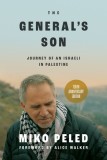 The General&#039;s Son: Journey of an Israeli in Palestine