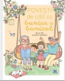 Povesti de citit cu bunica si bunicul - DPH