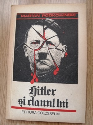 Marian Podkowinski - Hitler si clanul lui foto