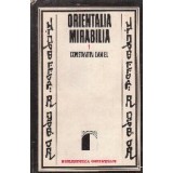 Orientalia mirabilia, Volumul I