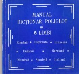 Manual dictionar poliglot in 8 limbi: Romana, Esperanto, Franceza, Engleza,