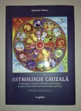 Valentin Badea - Astrologie cauzala, Lux Sublima, 2018