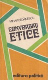 Mihai Iordanescu - Convorbiri etice, Carti Filosofie Brosate Romana 1978