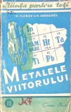 METALELE VIITORULUI-V. FLOROV, R. IUDKEVICI-347596