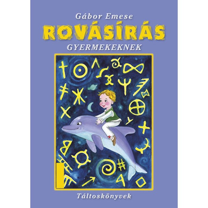 Rov&aacute;s&iacute;r&aacute;s gyermekeknek - G&aacute;bor Emese
