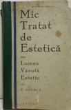 AUTOGRAF ADERCA Felix, Mic Tratat de Estetica, Editura Ancora