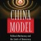 The China Model: Political Meritocracy and the Limits of Democracy