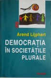 Democratia in societatile plurale &ndash; Arend Lijphart (coperta putin uzata)