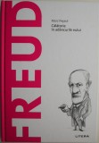 Freud. Calatorie in adancurile eului - Marc Pepitol. Filosofie, Psihologie