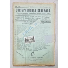 JURISPRUDENTA GENERALA , PUBLICATIUNE SAPTAMANALA DE JURISPRUDENTA ROMANA SI STREINA , NR.28 , 1939